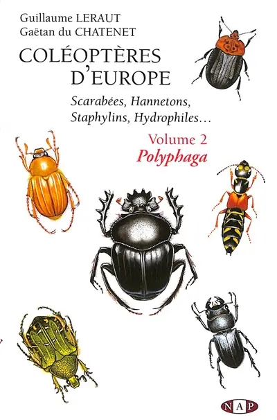 Coléoptères d'Europe. Vol. 2. Polyphaga : scarabées, hannetons, stephylins, hydrophiles...