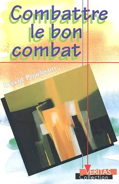 Combattre le bon combat