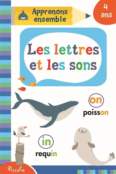 Les lettres et les sons : 4 ans