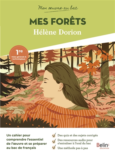 Mes forêts, Hélène Dorion : 1re voies générale & technologique