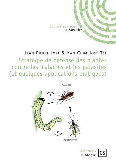 Stratégie de défense des plantes contre les maladies et les parasites (et quelques applications pratiques)