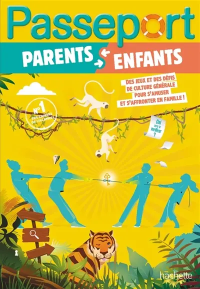 Passeport parents, enfants : des jeux et des défis de culture générale pour s'amuser en famille