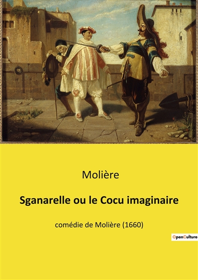 Sganarelle ou le Cocu...