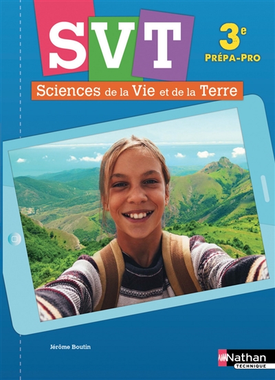 SVT 3e prépa-pro : sciences de la vie et de la Terre