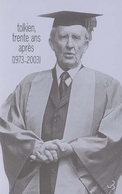 Tolkien trente ans après : 1973-2003