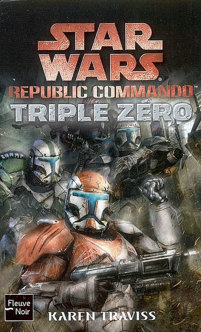Republic commando. Vol. 2007. Triple Zéro