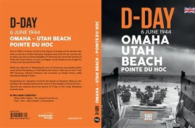 D-Day : 6 june 1944 : Omaha, Utah Beach, Pointe du Hoc