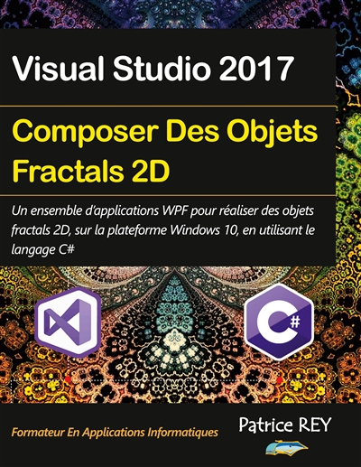 Composer des objets fractals 2D avec WPF et C# : avec visual studio 2017
