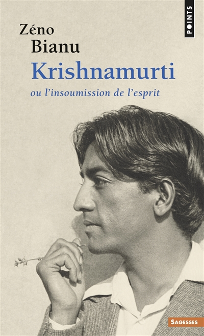 Krishnamurti ou L'insoumission de l'esprit