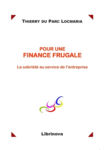 Pour une finance frugale :...