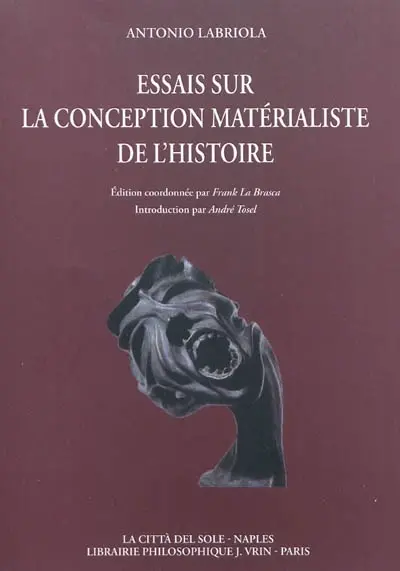 Essais sur la conception matérialiste de l'histoire
