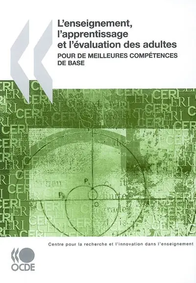 L'enseignement, l'apprentissage et l'évaluation des adultes : pour de meilleures compétences de base