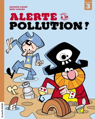 Alerte à la pollution !