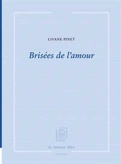 Brisées de l'amour