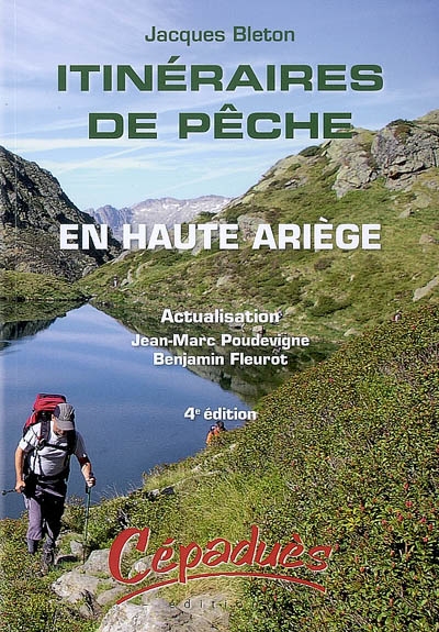 Itinéraires de pêche en haute Ariège