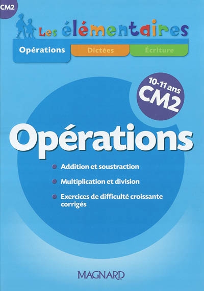 Opérations CM2, 10-11 ans