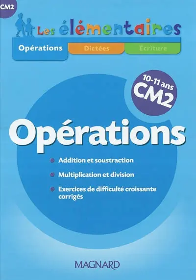 Opérations CM2, 10-11 ans