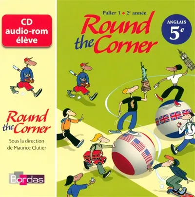 Round the corner 5e : palier 1, 2e année, CD audio-rom élève : niveau A2 du cadre européen