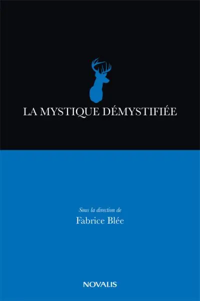 La mystique démystifiée