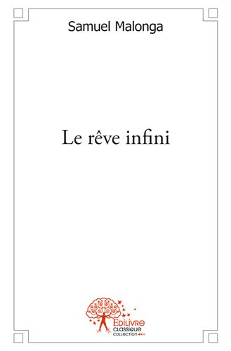 Le rêve infini