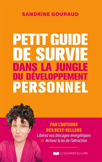 Petit guide de survie dans la jungle du développement personnel