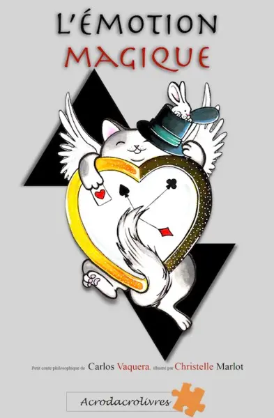 L'émotion magique : conte philosophique