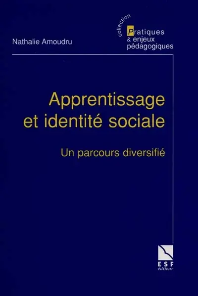 Apprentissage et identité sociale : un parcours diversifié