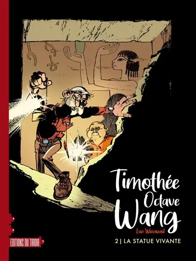 Timothée Octave Wang. Vol. 2. La statue vivante