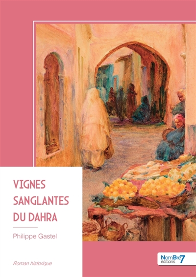 Vignes sanglantes du Dahra
