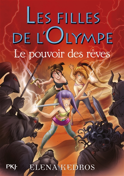 Les filles de l'Olympe. Vol. 2. Le pouvoir des rêves