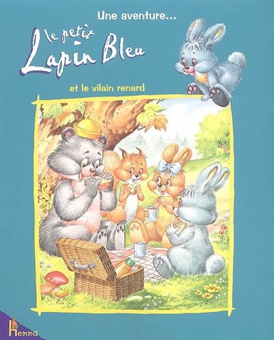 Le petit lapin bleu et le vilain renard : une aventure