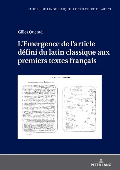 L'émergence de l'article défini du latin classique aux premiers textes français