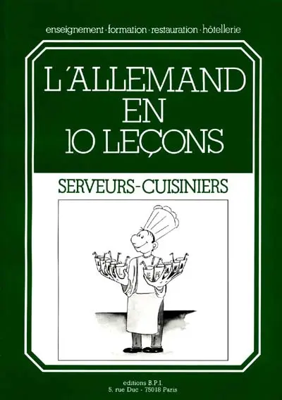 L'allemand en 10 leçons : serveurs-cuisiniers