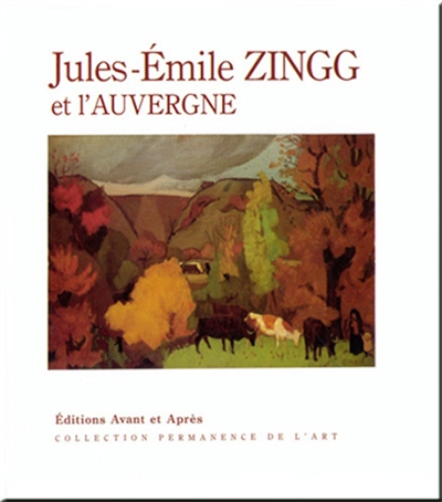 Jules-Emile Zingg et l'Auvergne