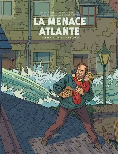 Les aventures de Blake et Mortimer : d'après les personnages d'Edgar P. Jacobs. Vol. 31. La menace atlante