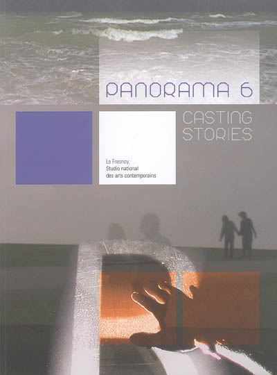 Panorama 6 : casting stories