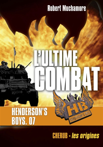 HB Henderson's boys. Vol. 7. L'ultime combat