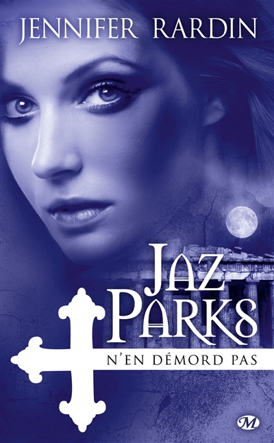 Une aventure de Jaz Parks. Vol. 4. Jaz Parks n'en démord pas