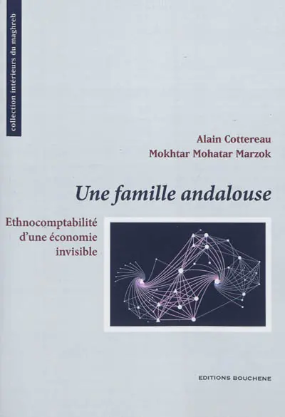 Une famille andalouse : ethnocomptabilité d'une économie invisible