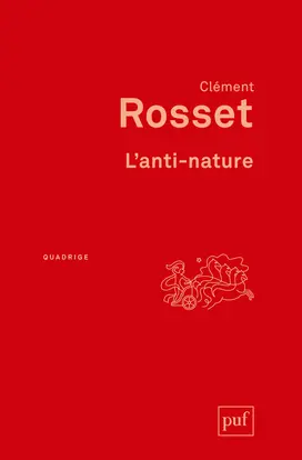 L'anti-nature : éléments pour une philosophie tragique