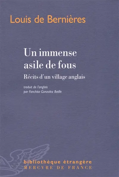 Un immense asile de fous : récits d'un village anglais