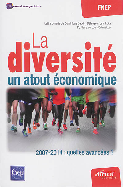 La diversité, un atout économique : 2007-2014, quelles avancées ?