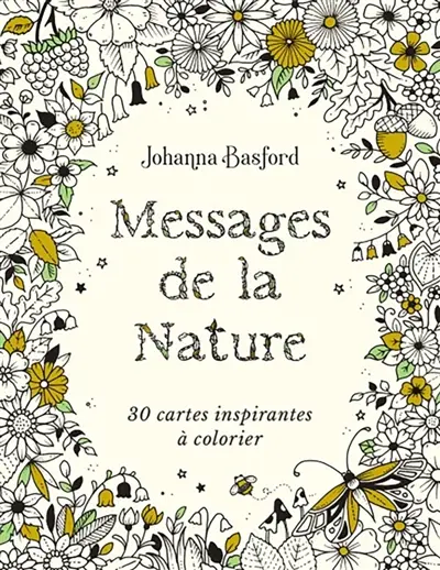Messages de la nature : De jolies cartes poétiques signées Johanna Basford, à colorier et à afficher chez soi !