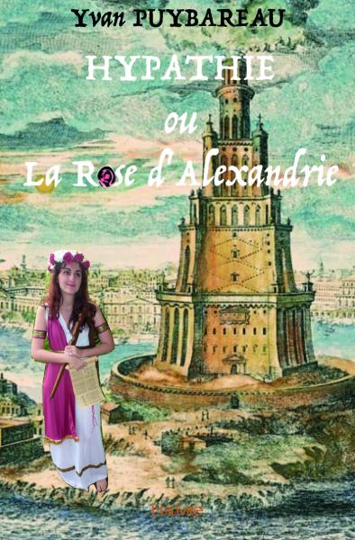 Hypathie ou la rose...