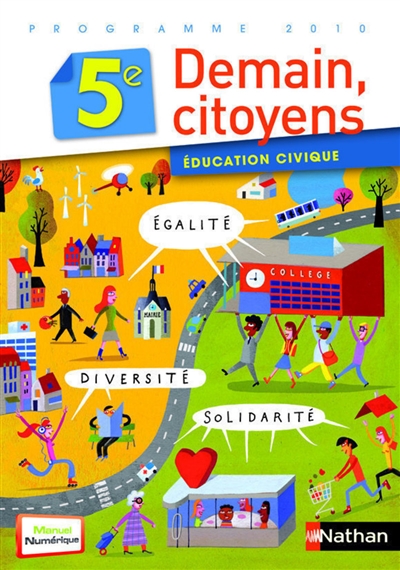 Demain, citoyens, éducation civique, 5e : livre de l'élève