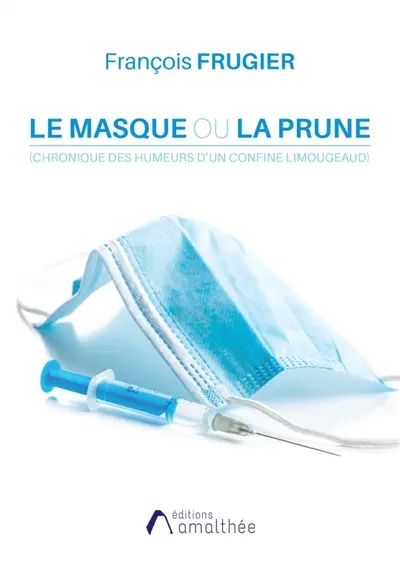 Le masque ou la prune