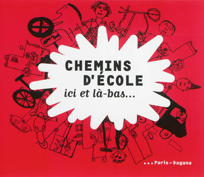Chemins d'école d'ici et là-bas...