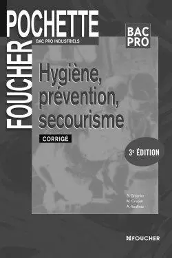Hygiène, prévention, secourisme, bac pro industriels : corrigé
