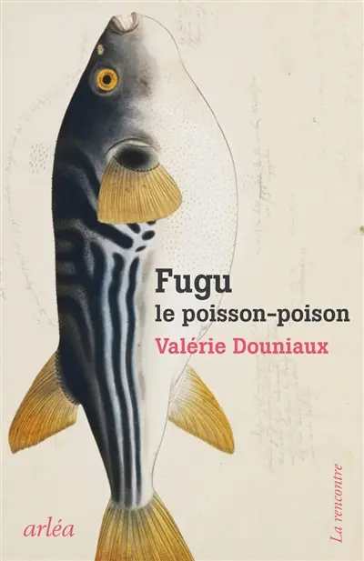 Fugu : le poisson-poison