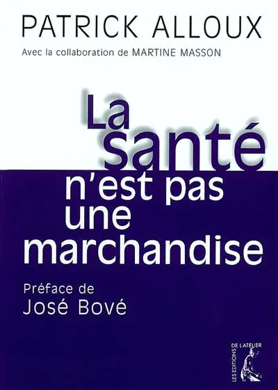 La santé n'est pas une marchandise